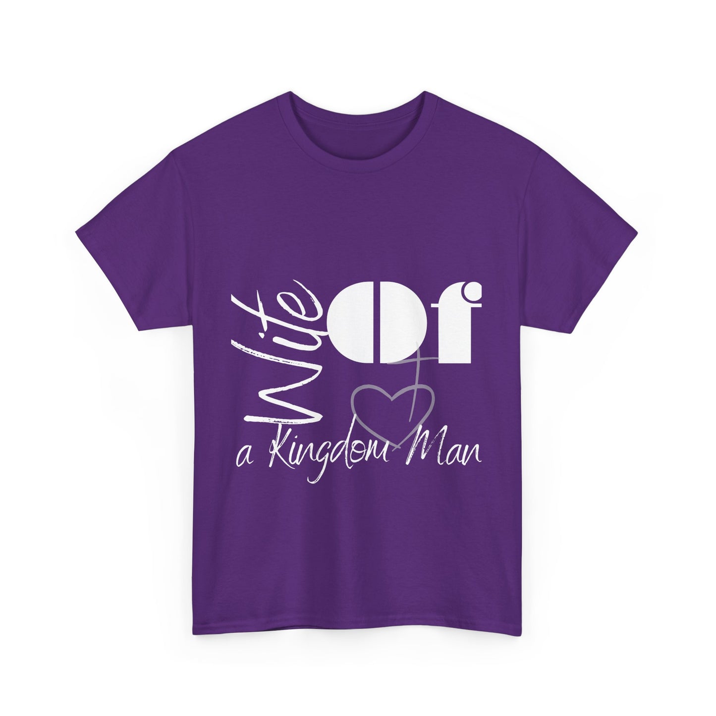'Wife of a Kingdom Man' Tee