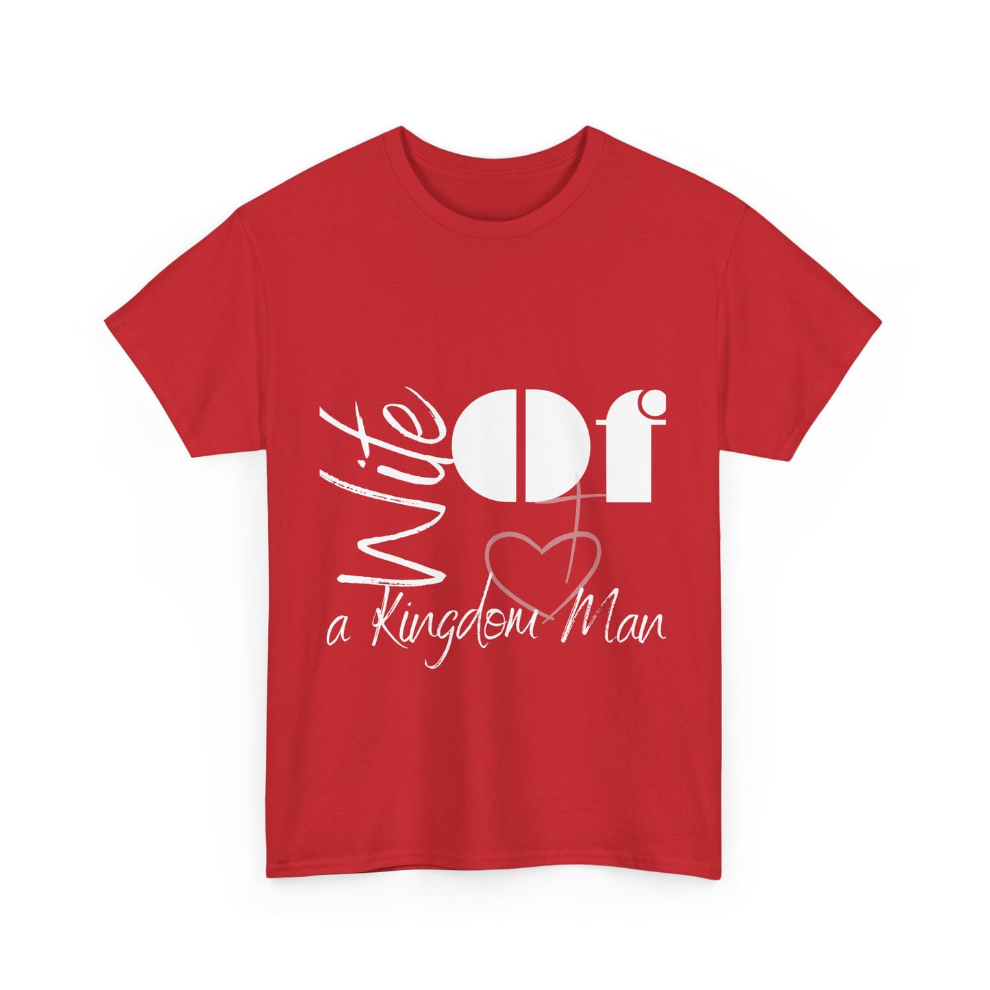 'Wife of a Kingdom Man' Tee