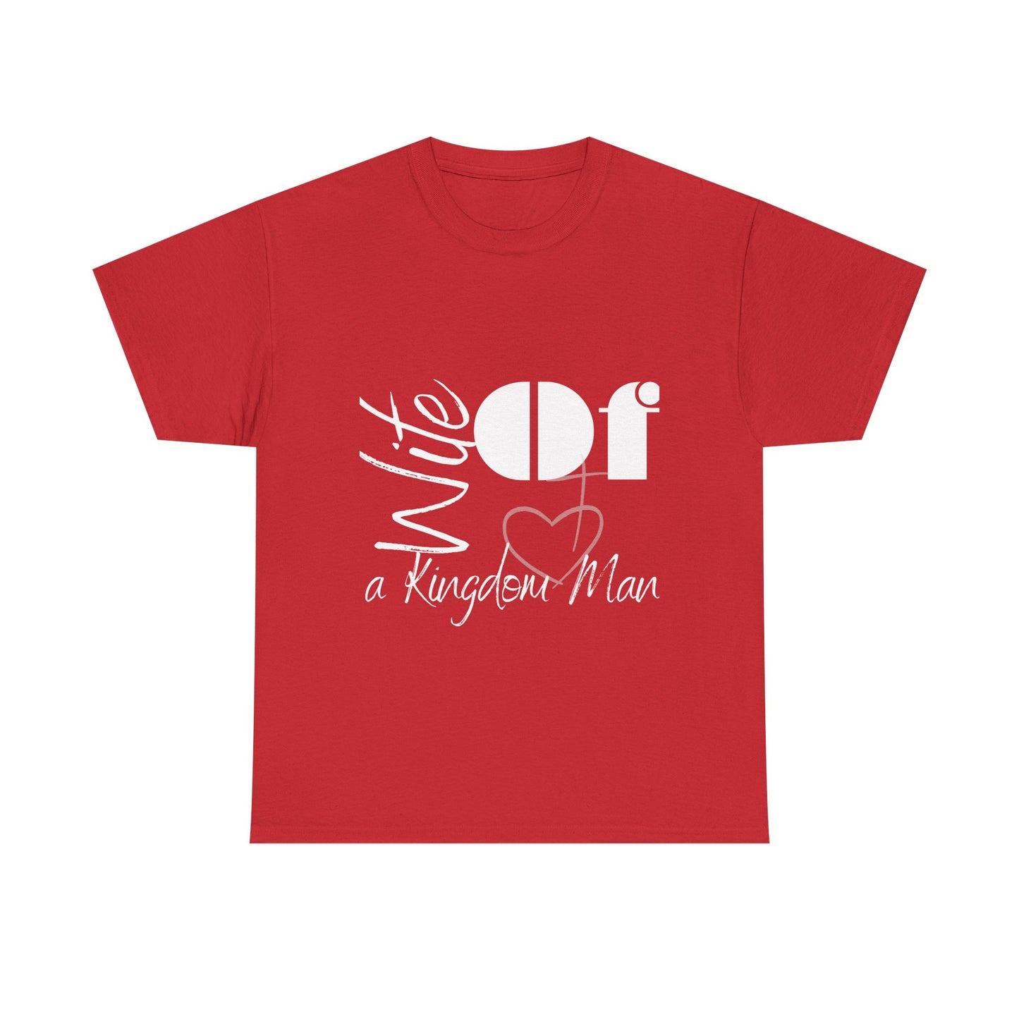 'Wife of a Kingdom Man' Tee